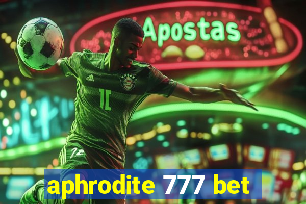 aphrodite 777 bet